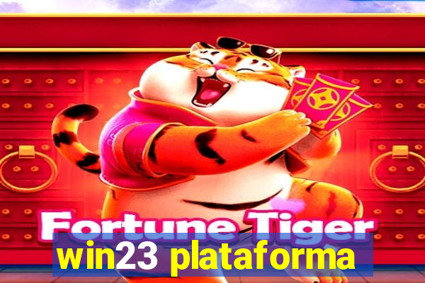 win23 plataforma